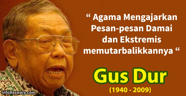 Kata Bijak Sang Guru Bangsa: GUS DUR