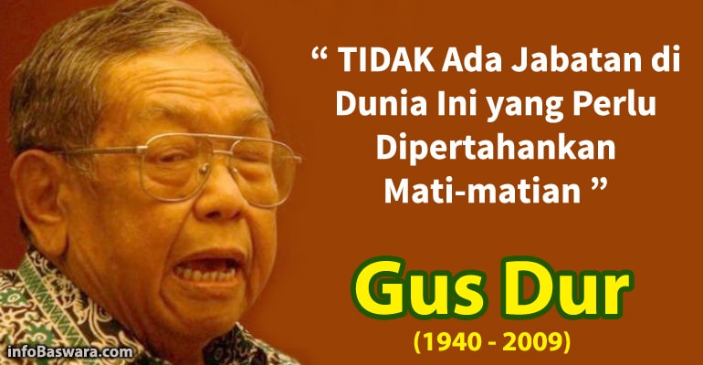 Kata Bijak Sang Guru Bangsa: GUS DUR (bag. 2)